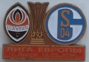 Футбол значок - ФК Шахтер Донецк - Шальке 04 Германия  ЛЕ 2015-16 Ціна