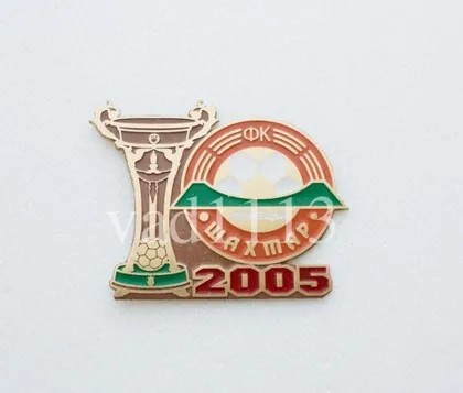 фото, Футбол значок - Чемпион Украины 2005 года Шахтер Донецк.