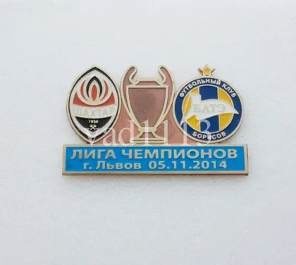 фото, Футбол значок - ФК Шахтер Донецк  - БАТЭ Беларусь  ЛЧ 2014-15