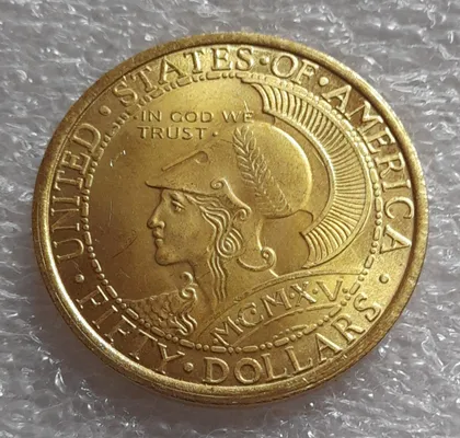 фото, 50 доларів 1915 р. США. ПАНАМА. Панамсько-Тихоокеанська міжнародна виставка в Сан-Франциско. Копія.