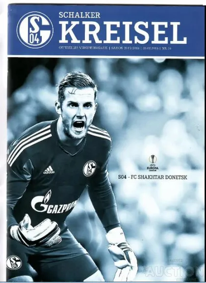 фото, ФУТБОЛ - Официальная программа Лига Европы  Шальке 04 Германия - Шахтер Донецк Украина 25.02.2016