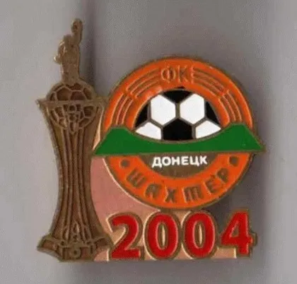 фото, Футбол значок - Обладатель кубка Украины 2004 года Шахтер Донецк.